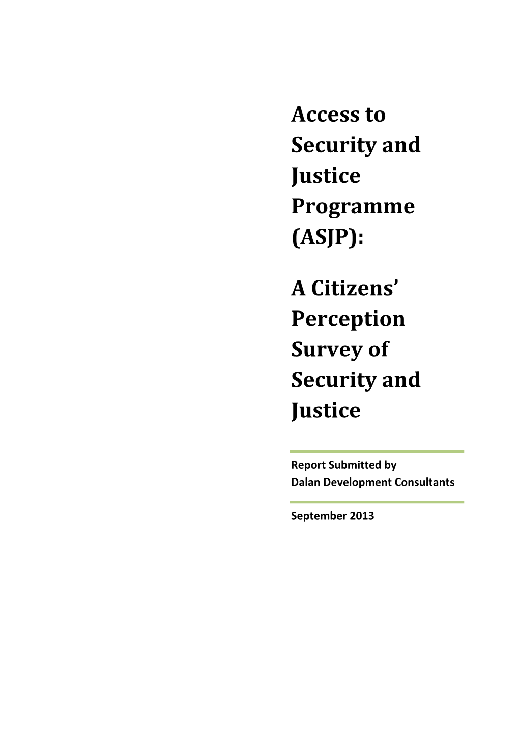(ASJP): a Citizens' Perception Survey of Security and Justice
