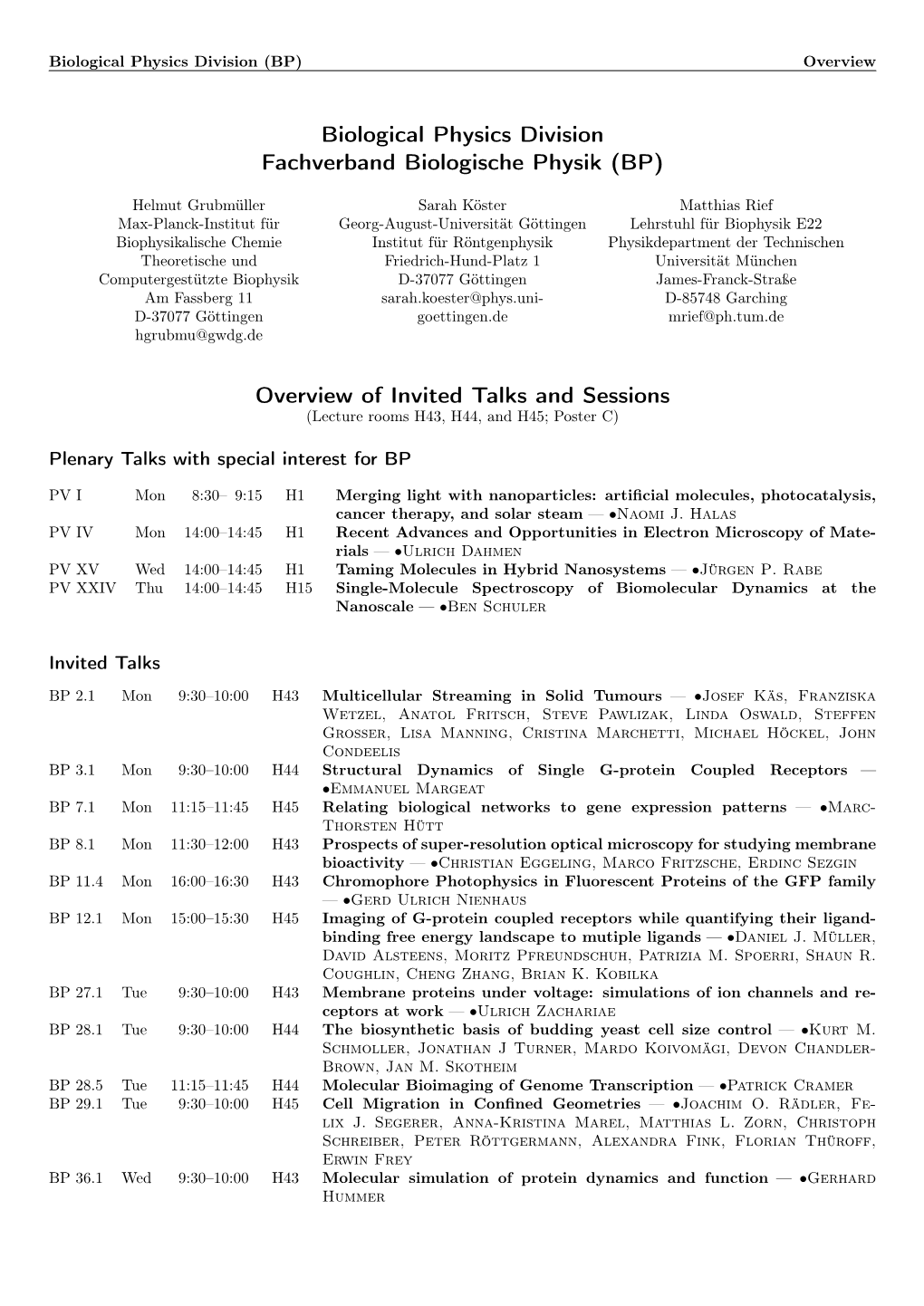 Biological Physics Division Fachverband Biologische Physik (BP)