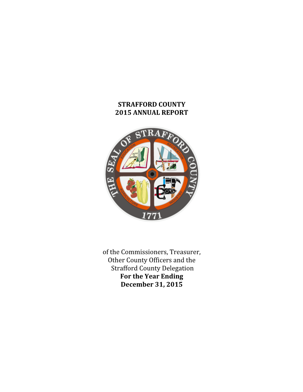 Strafford County Commissioner's 2015 Annual Report
