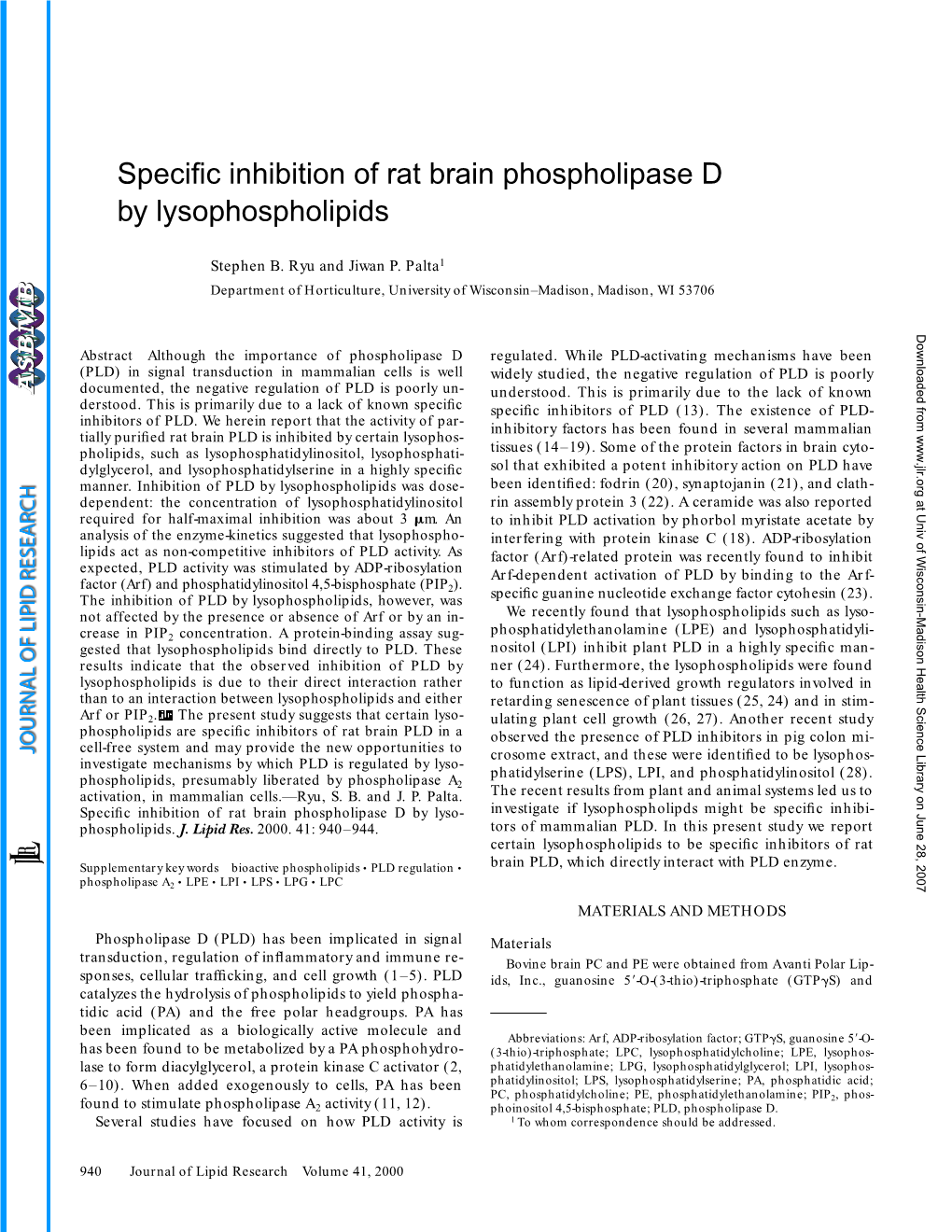 Specific Inhibition of Rat Brain Phospholipase D By