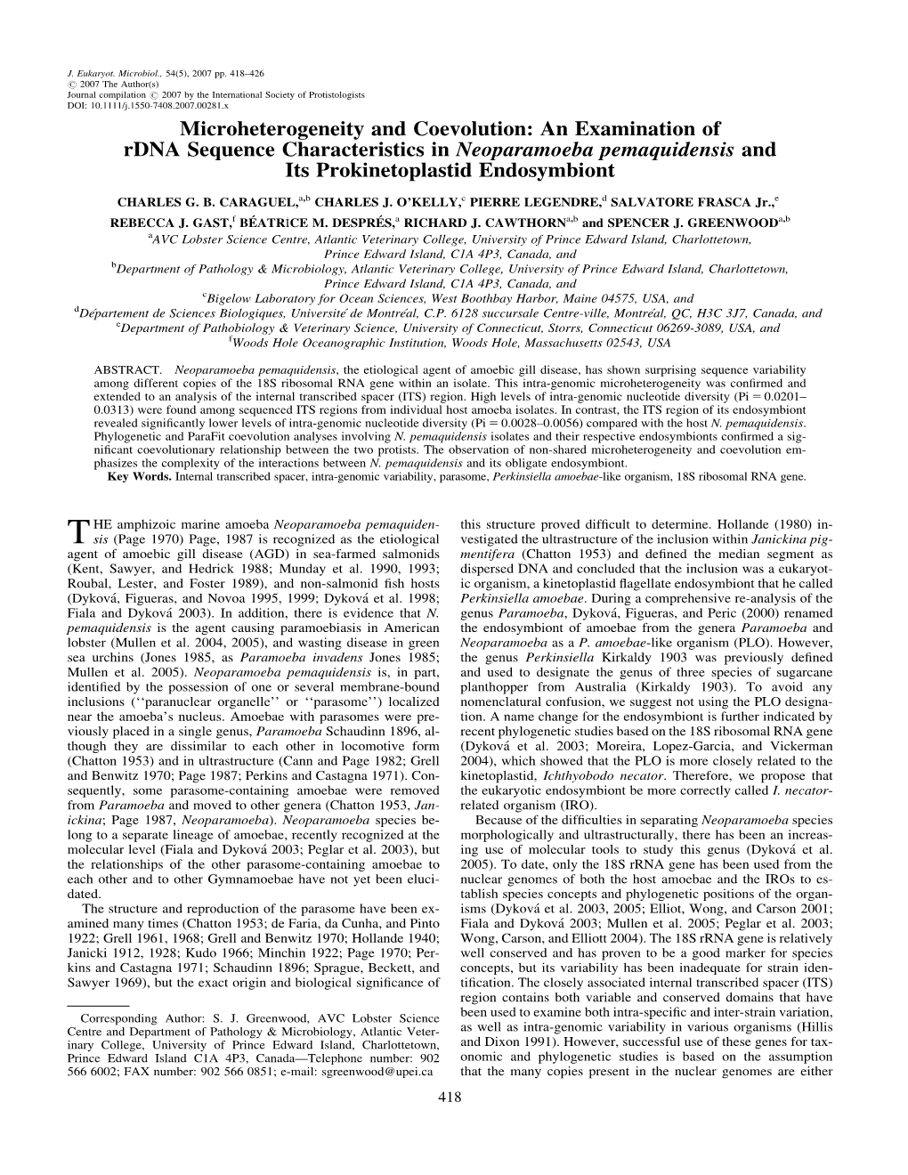 Microheterogeneity and Coevolution: an Examination of Rdna Sequence Characteristics in Neoparamoeba Pemaquidensis and Its Prokinetoplastid Endosymbiont