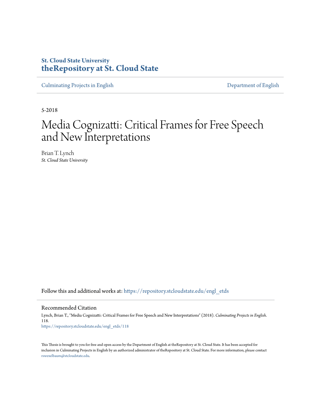 Media Cognizatti: Critical Frames for Free Speech and New Interpretations Brian T