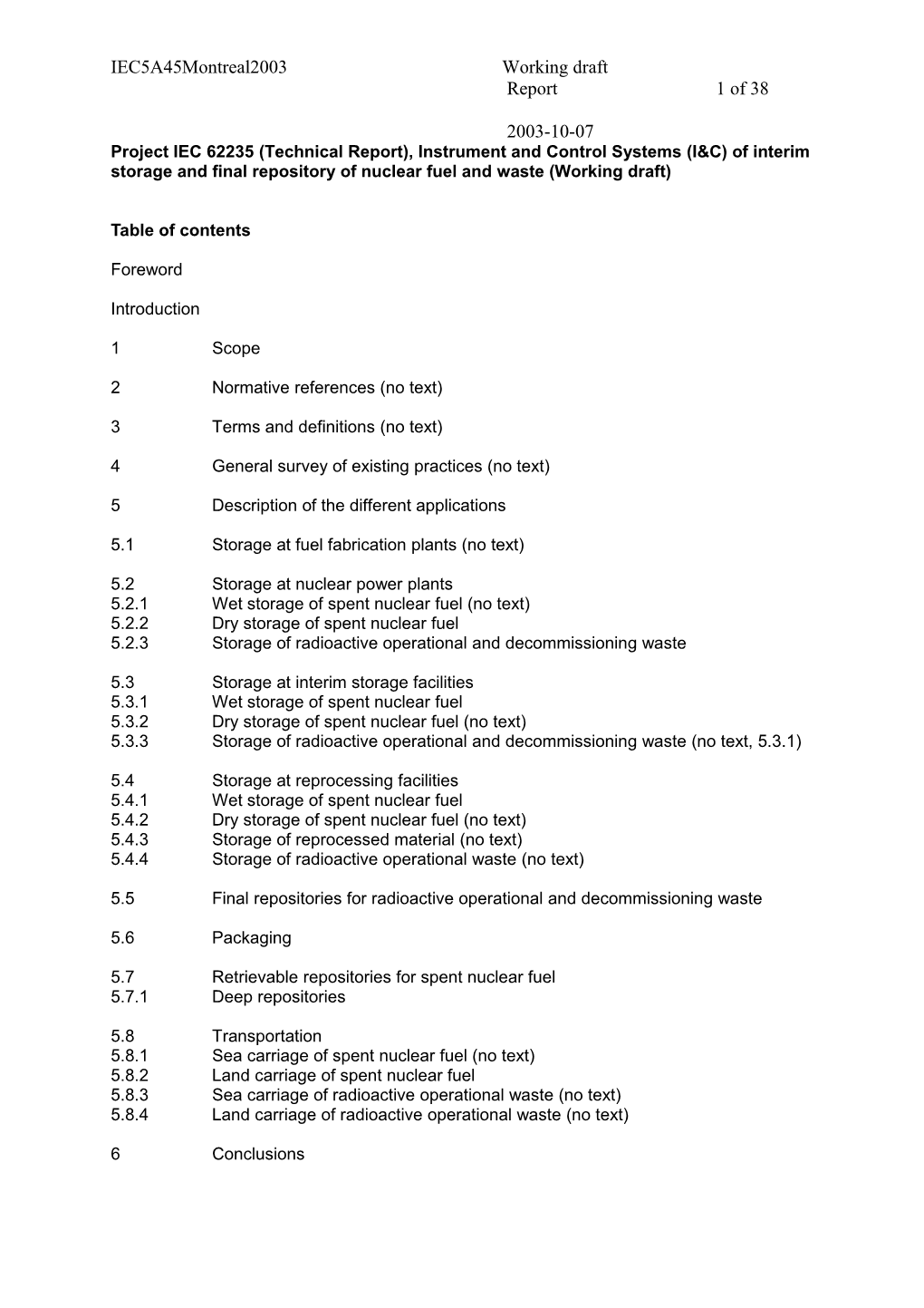 IEC 62235: Instrument and Control Systems (I&C) of Interim Storage and Final Repository