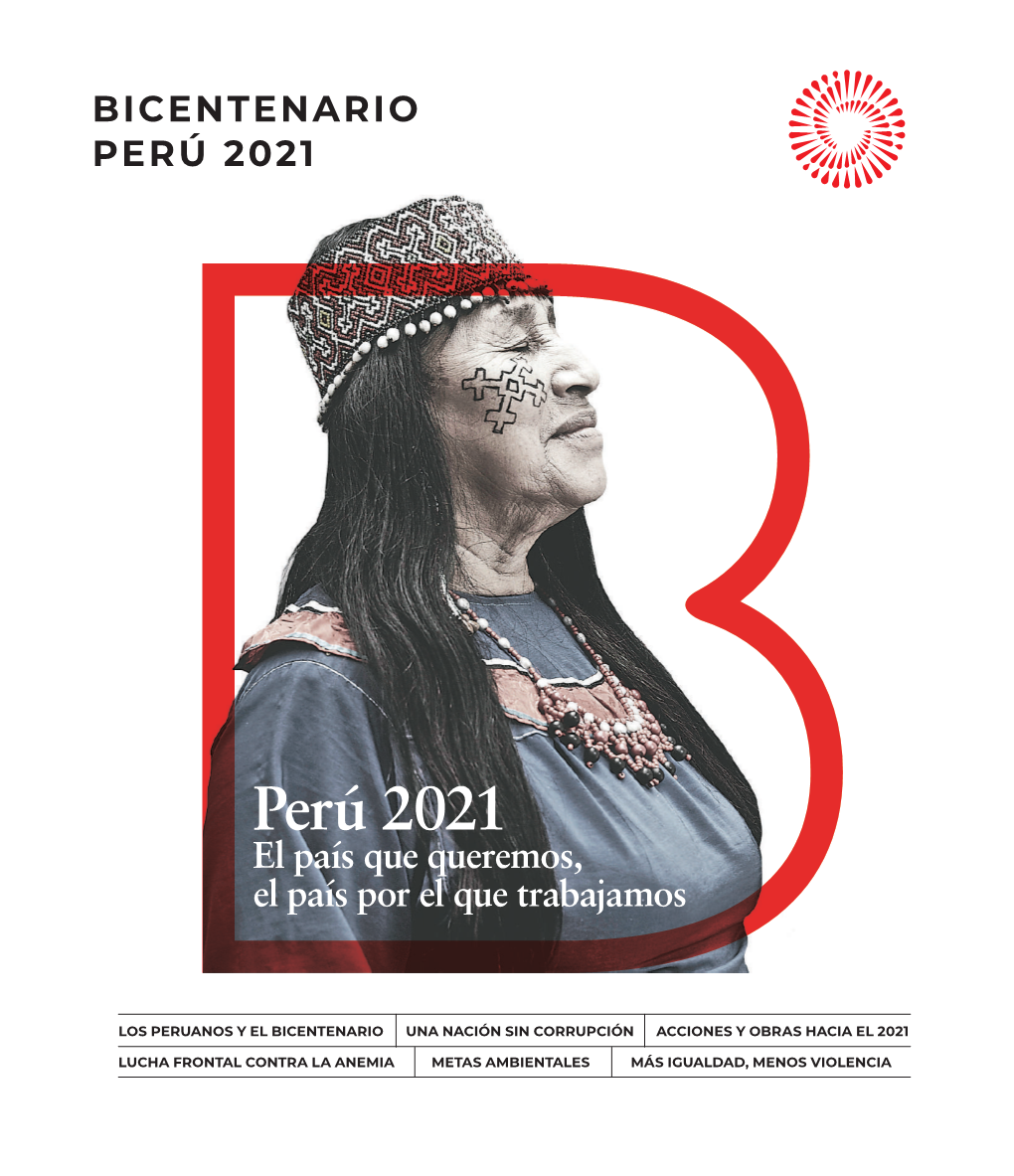 Perú 2021 El País Que Queremos, El País Por El Que Trabajamos