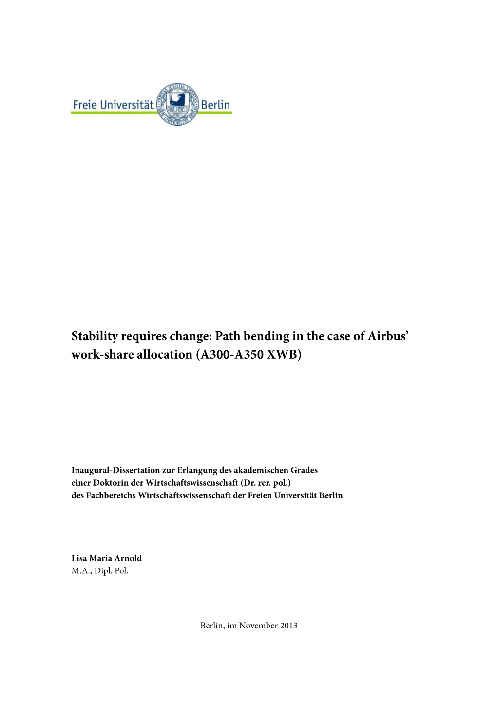 Stability Requires Change: Path Bending in the Case of Airbus’ Work-Share Allocation (A300-A350 XWB)