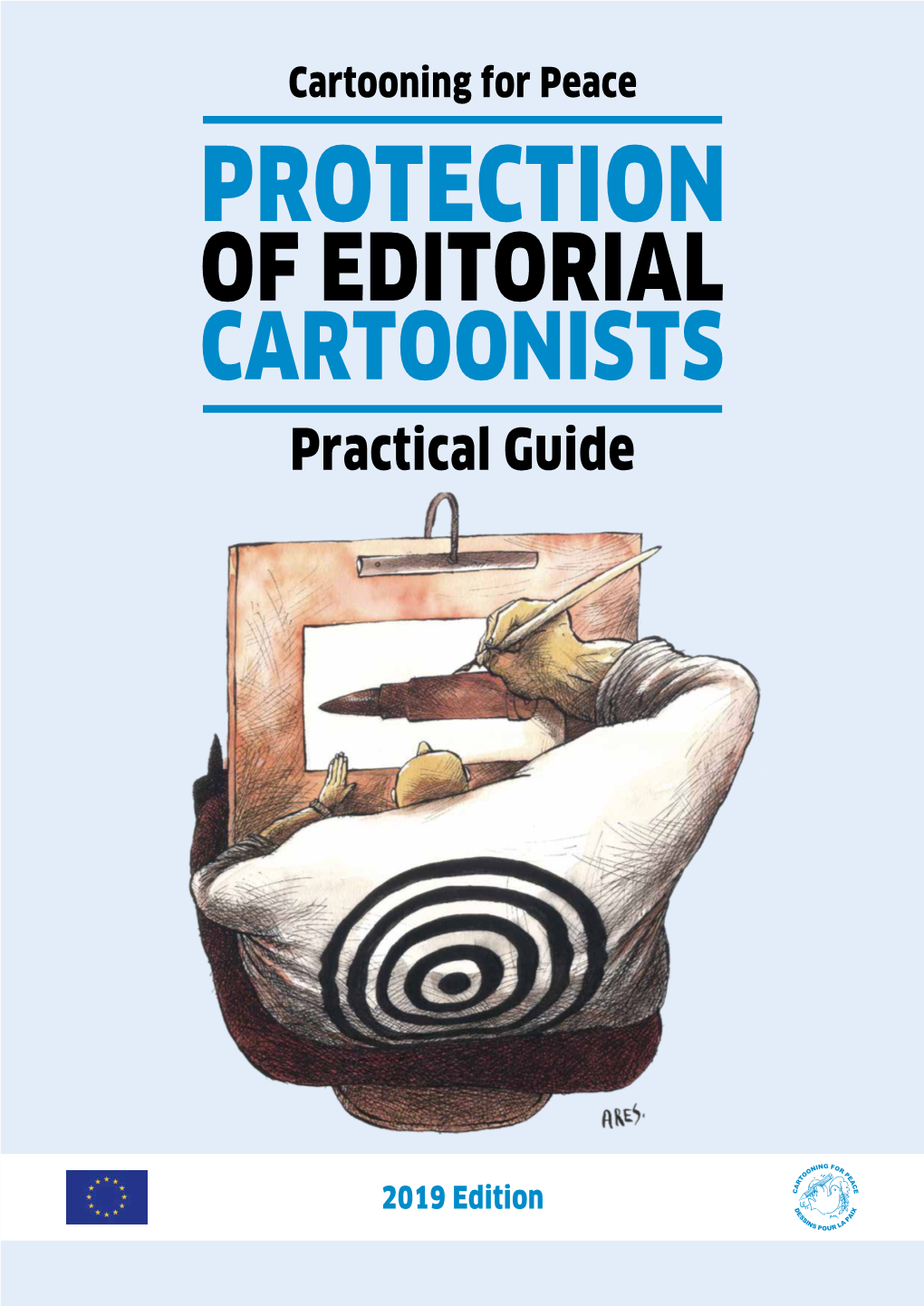 PROTECTION of EDITORIAL CARTOONISTS Practical Guide