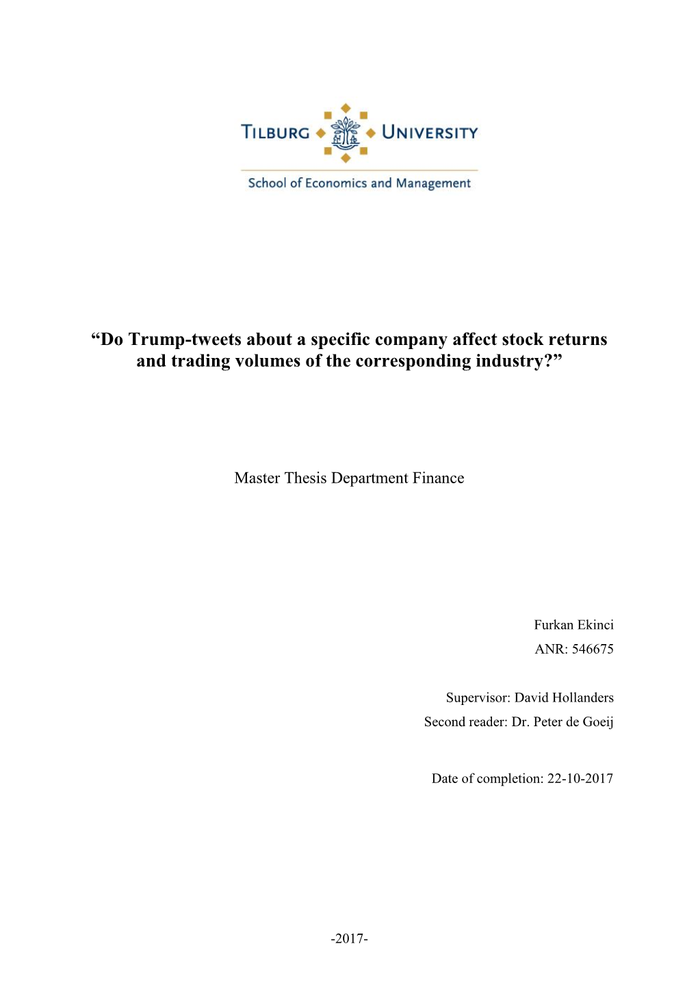 “Do Trump-Tweets About a Specific Company Affect Stock Returns and Trading Volumes of the Corresponding Industry?”