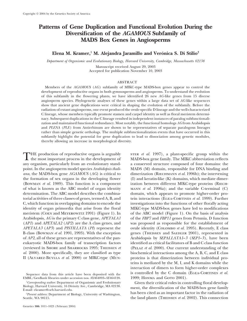 Patterns of Gene Duplication and Functional Evolution During the Diversiﬁcation of the AGAMOUS Subfamily of MADS Box Genes in Angiosperms