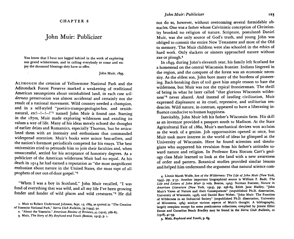 Wilderness and the American Mind John Muir: Publicizer 125 Plemented Rather Than Conflicted with Worship