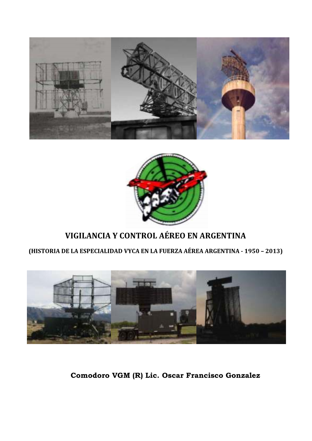 Vigilancia Y Control Aéreo En Argentina