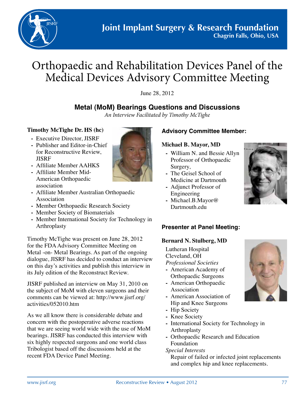 Orthopaedic and Rehabilitation Devices Panel of the Medical Devices Advisory Committee Meeting