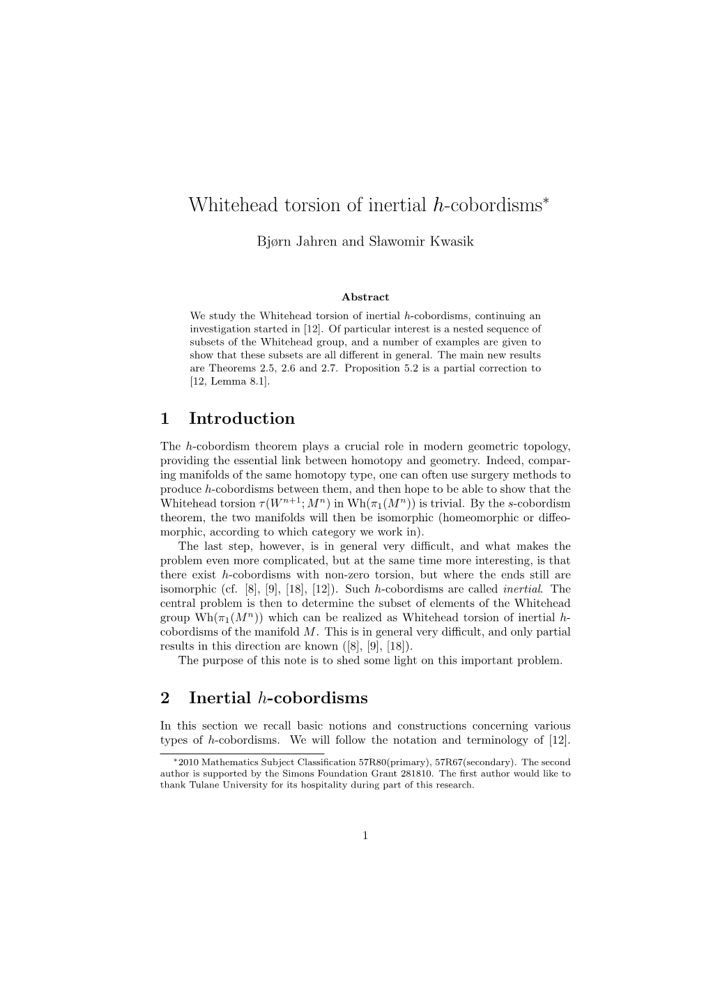 Whitehead Torsion of Inertial H-Cobordisms∗