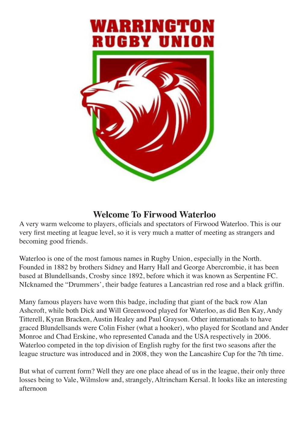 Welcome to Firwood Waterloo a Very Warm Welcome to Players, Officials and Spectators of Firwood Waterloo