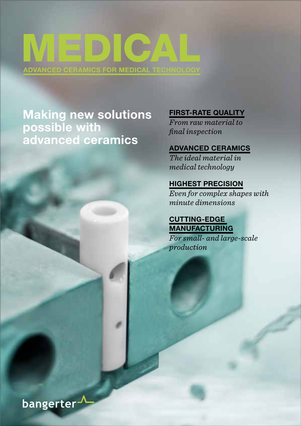 Making New Solutions Possible with Advanced Ceramics