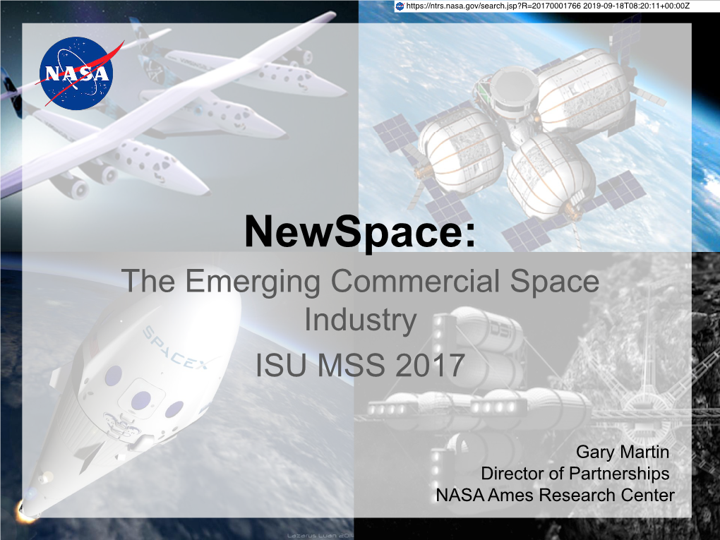 Newspace: the Emerging Commercial Space Industry ISU MSS 2017