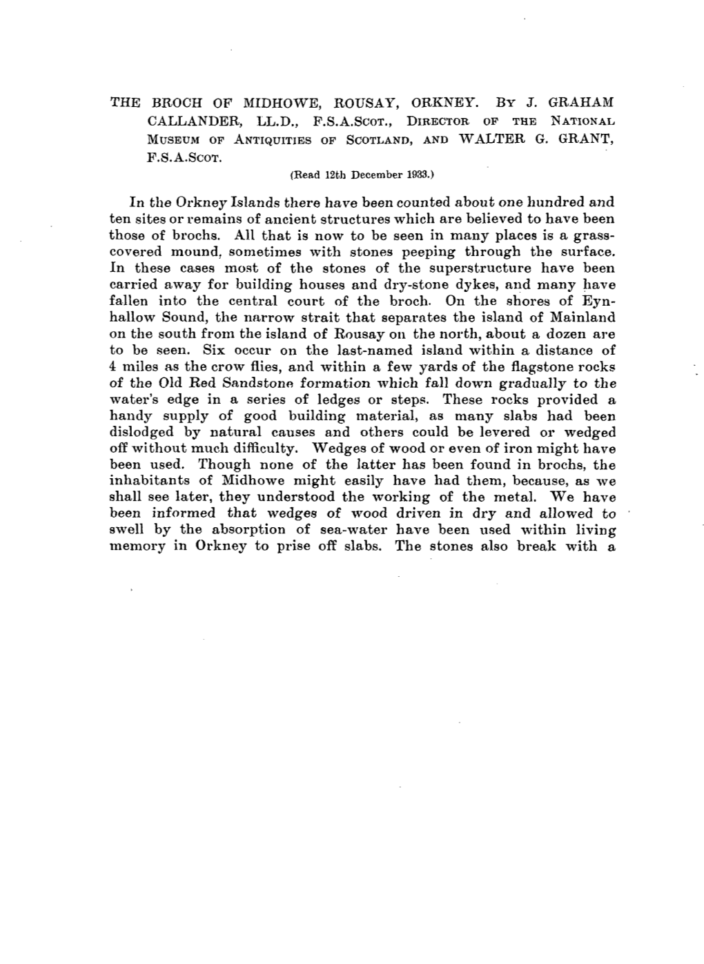 THE BROCH of MIDHOWB, ROUSAY, ORKNEY. by J. GRAHAM CALLANDER, LL.D., P.S.A.Scor., DIRECTOR OP the NATIONAL MUSEUM of ANTIQUITIES OP SCOTLAND, and WALTER G