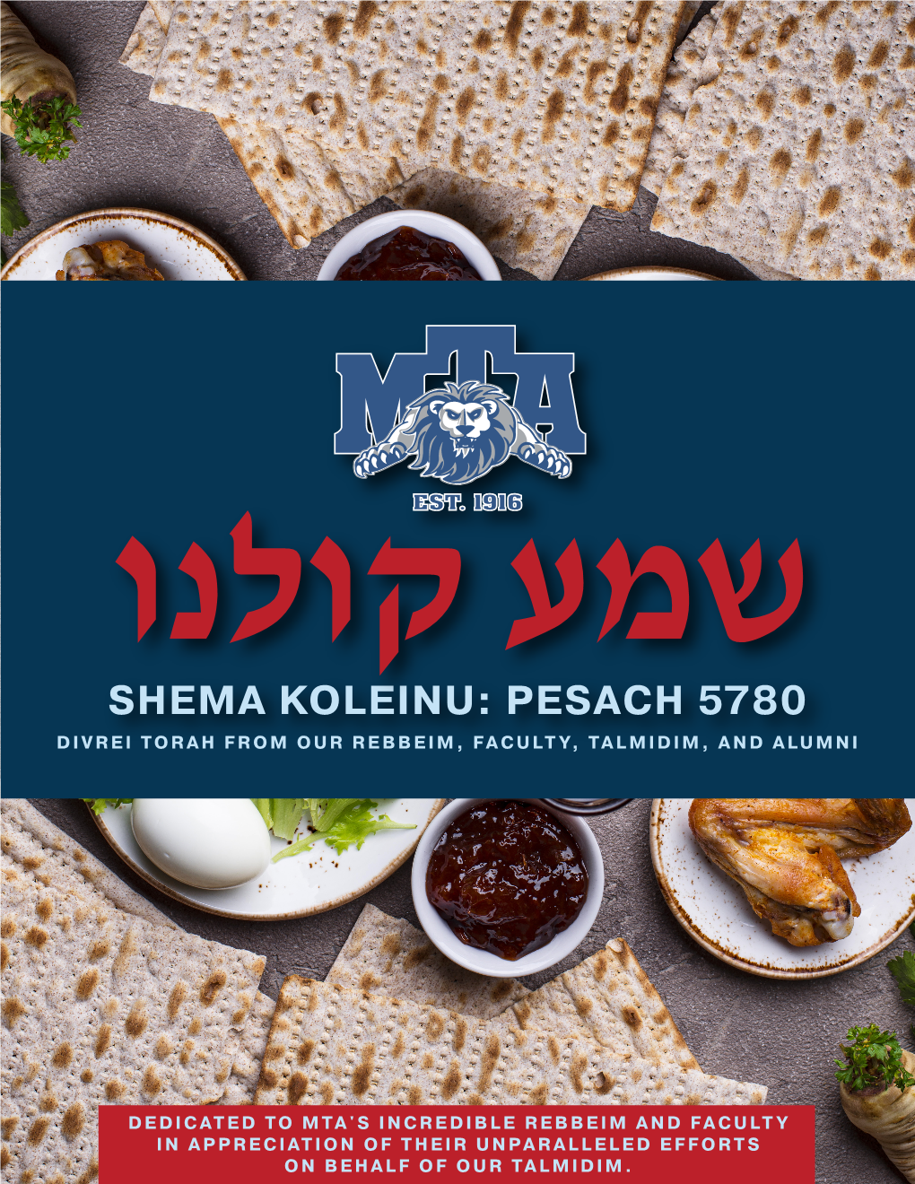 Pesach 5780 Divrei Torah from Our Rebbeim, Faculty, Talmidim, and Alumni Following Rabbi Akiva’S Lead