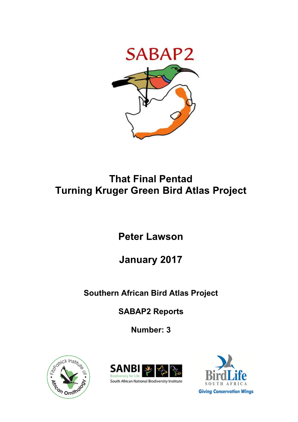That Final Pentad Turning Kruger Green Bird Atlas Project