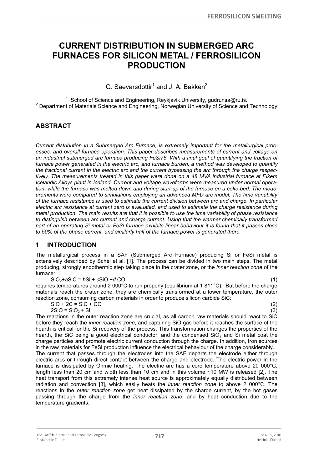 Current Distribution in Submerged Arc Furnaces for Silicon Metal / Ferrosilicon Production