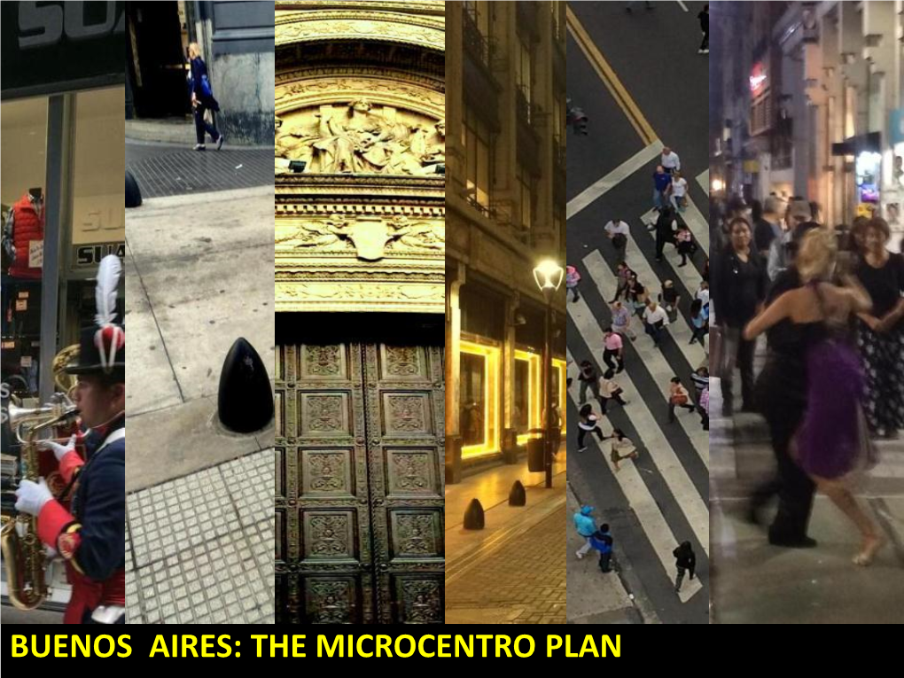 Bueno Aires: Microcenter Pedestrian Development