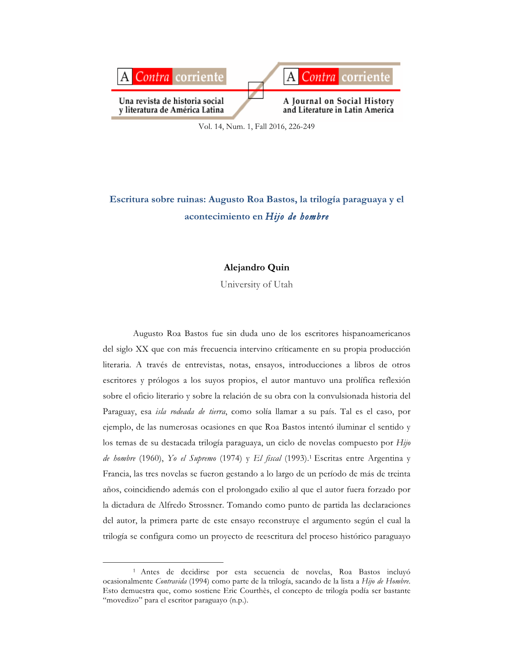 Augusto Roa Bastos, La Trilogía Paraguaya Y El Acontecimiento En Hijo De Hombre Alejandro Quin Universi