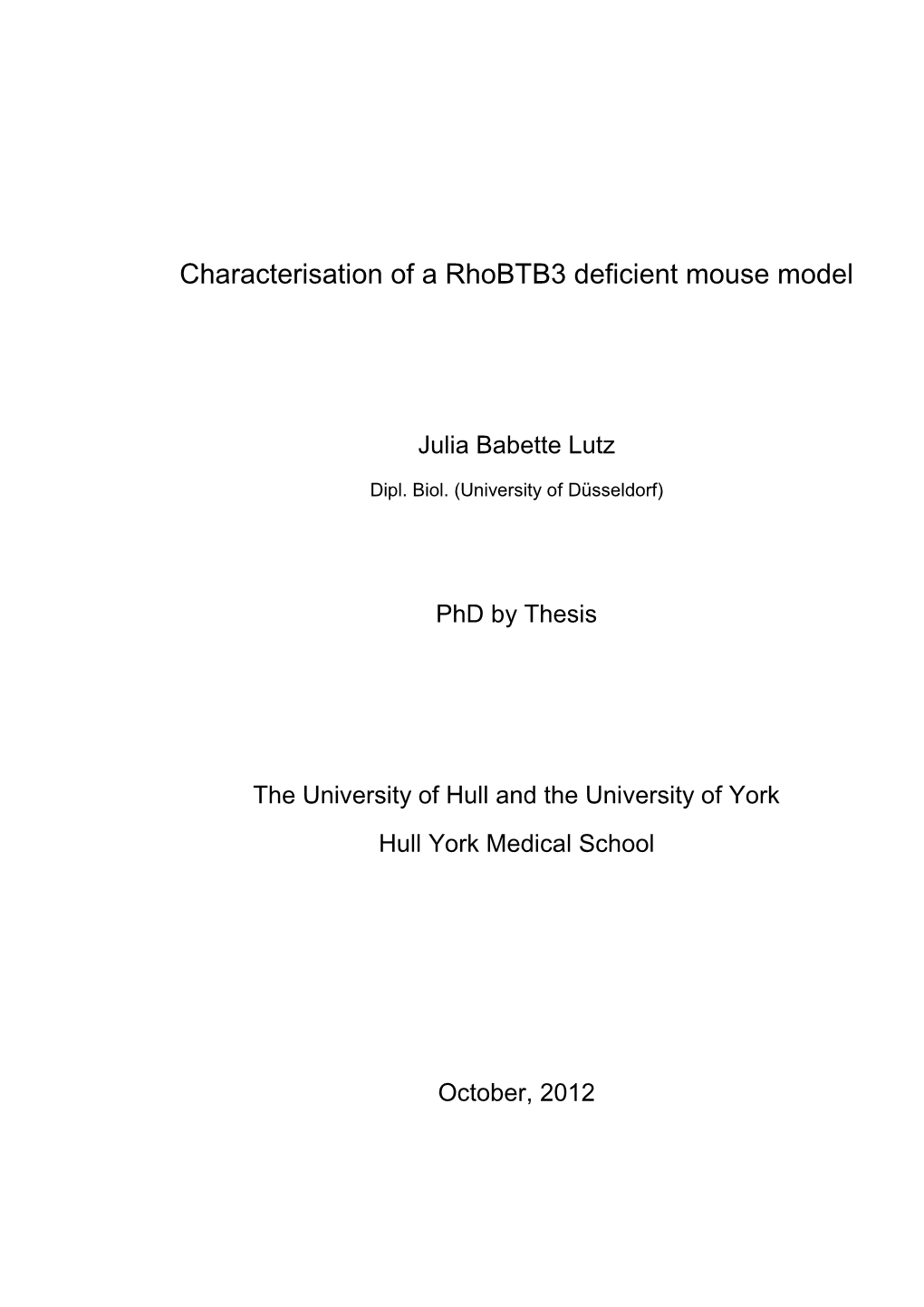 Characterisation of a Rhobtb3 Deficient Mouse Model