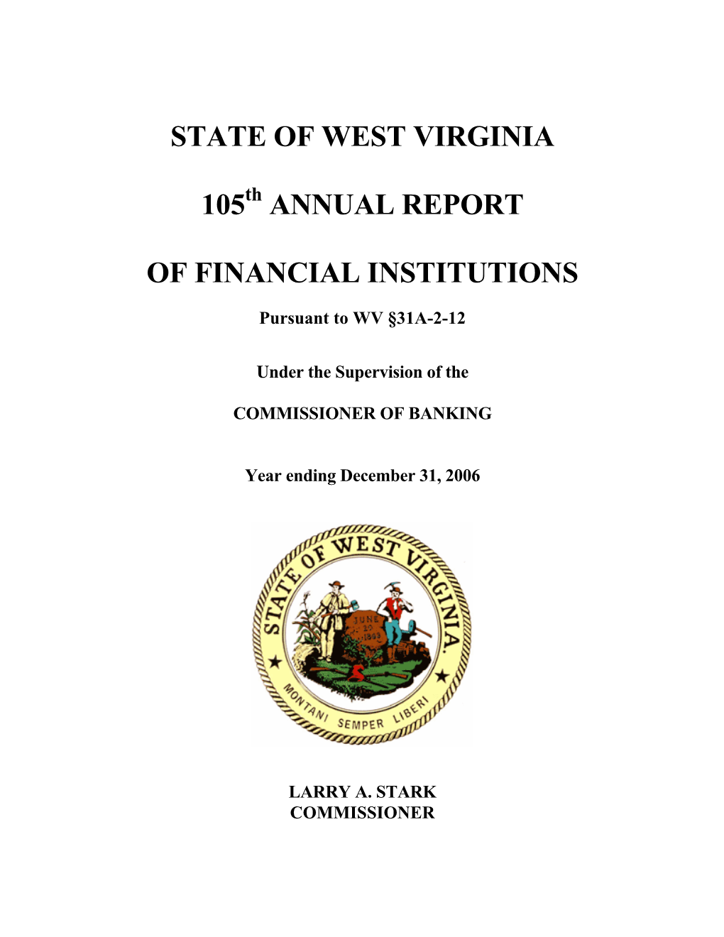 2006 West Virginia Division of Banking Annual Report