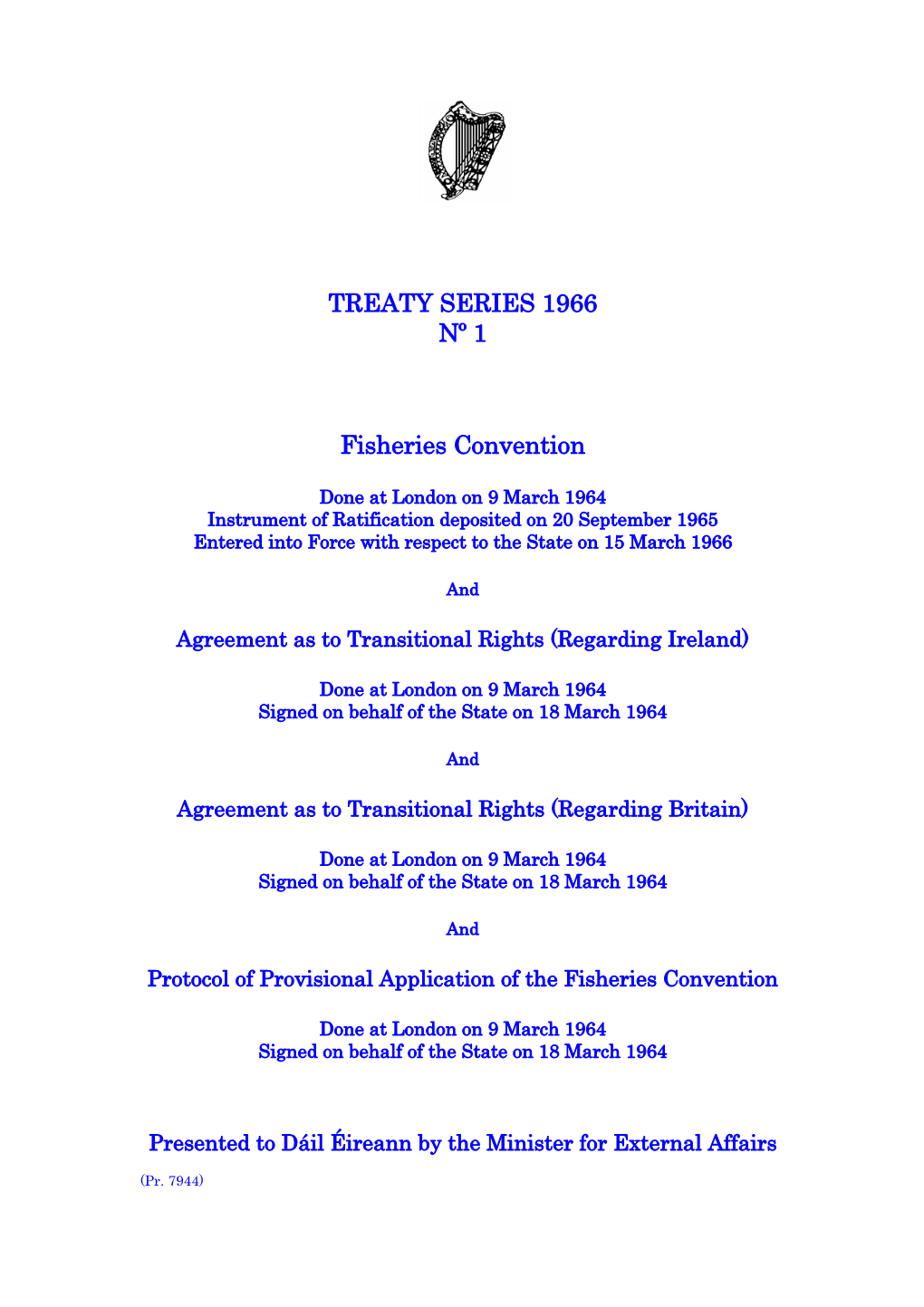 TREATY SERIES 1966 Nº 1 Fisheries Convention