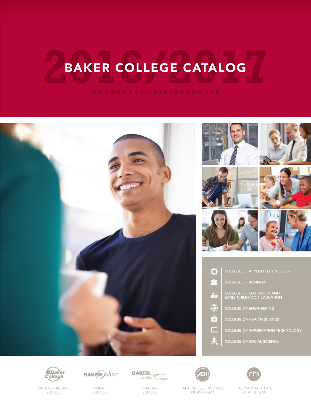 2016/2017Baker College Catalog Undergraduate/Graduate