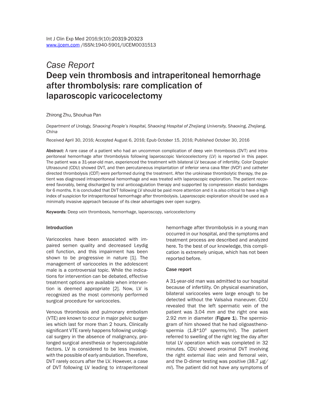 Case Report Deep Vein Thrombosis and Intraperitoneal Hemorrhage After Thrombolysis: Rare Complication of Laparoscopic Varicocelectomy