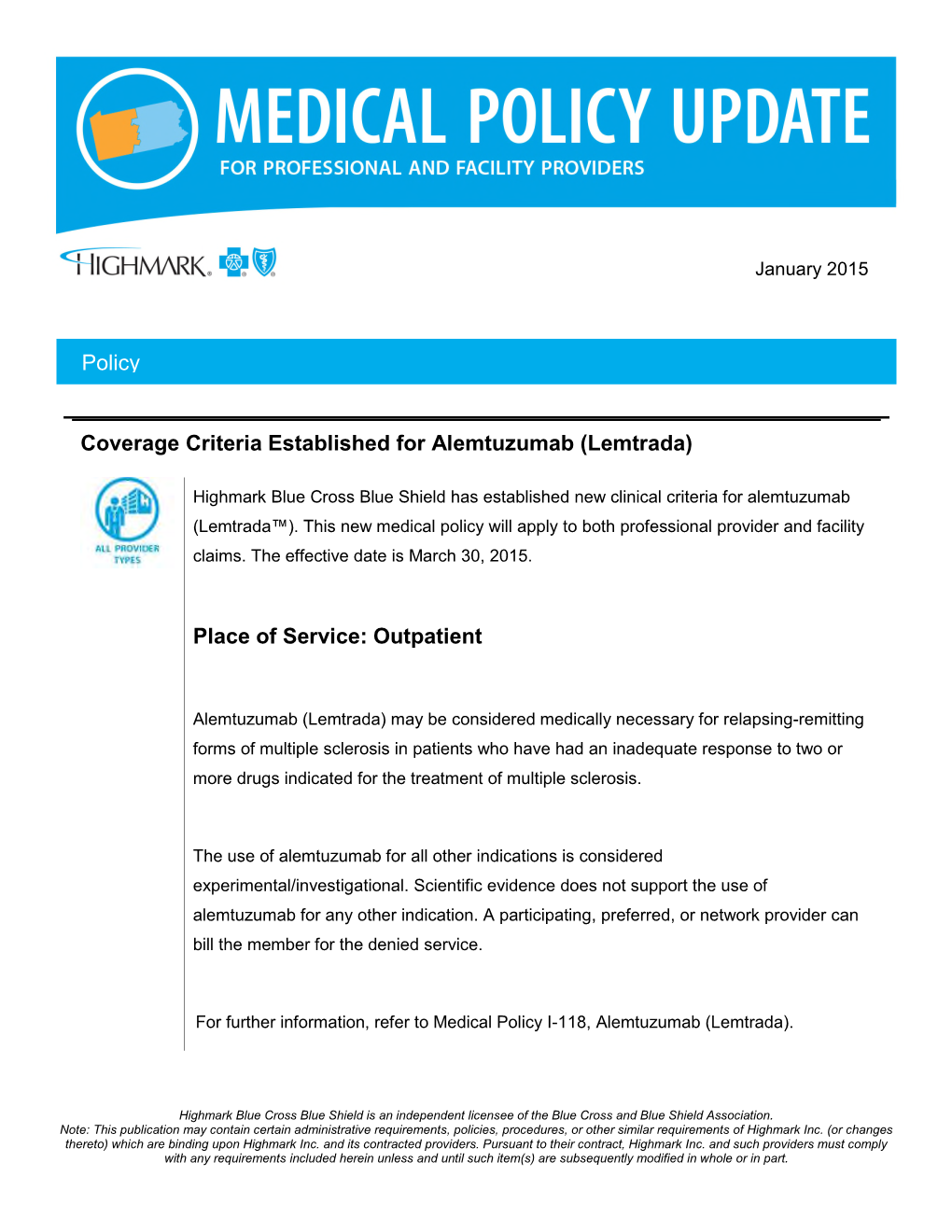 Medical Policy Update January 2015 Criteria Revised for Electrical Nerve Stimulation