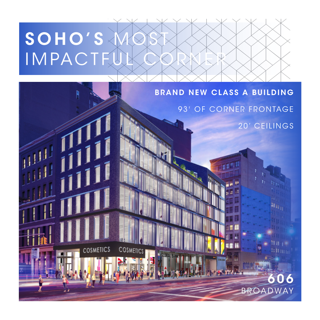 Soho's Most Impactful Corner