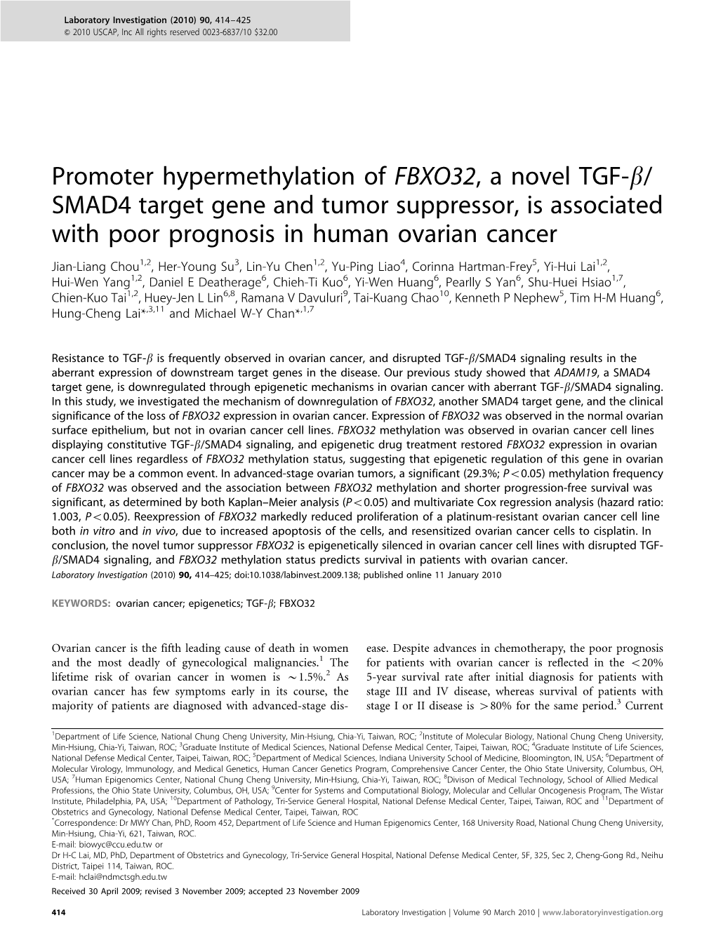 Promoter Hypermethylation of FBXO32, a Novel TGF-&Beta;&Sol;SMAD4 Target Gene and Tumor Suppressor, Is Associated with P