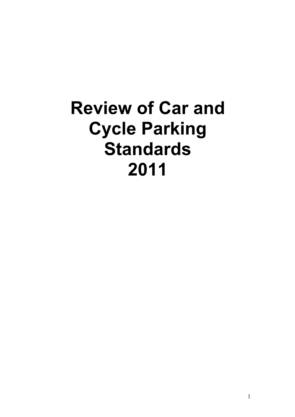 Review of Car and Cycle Parking Standards 2011