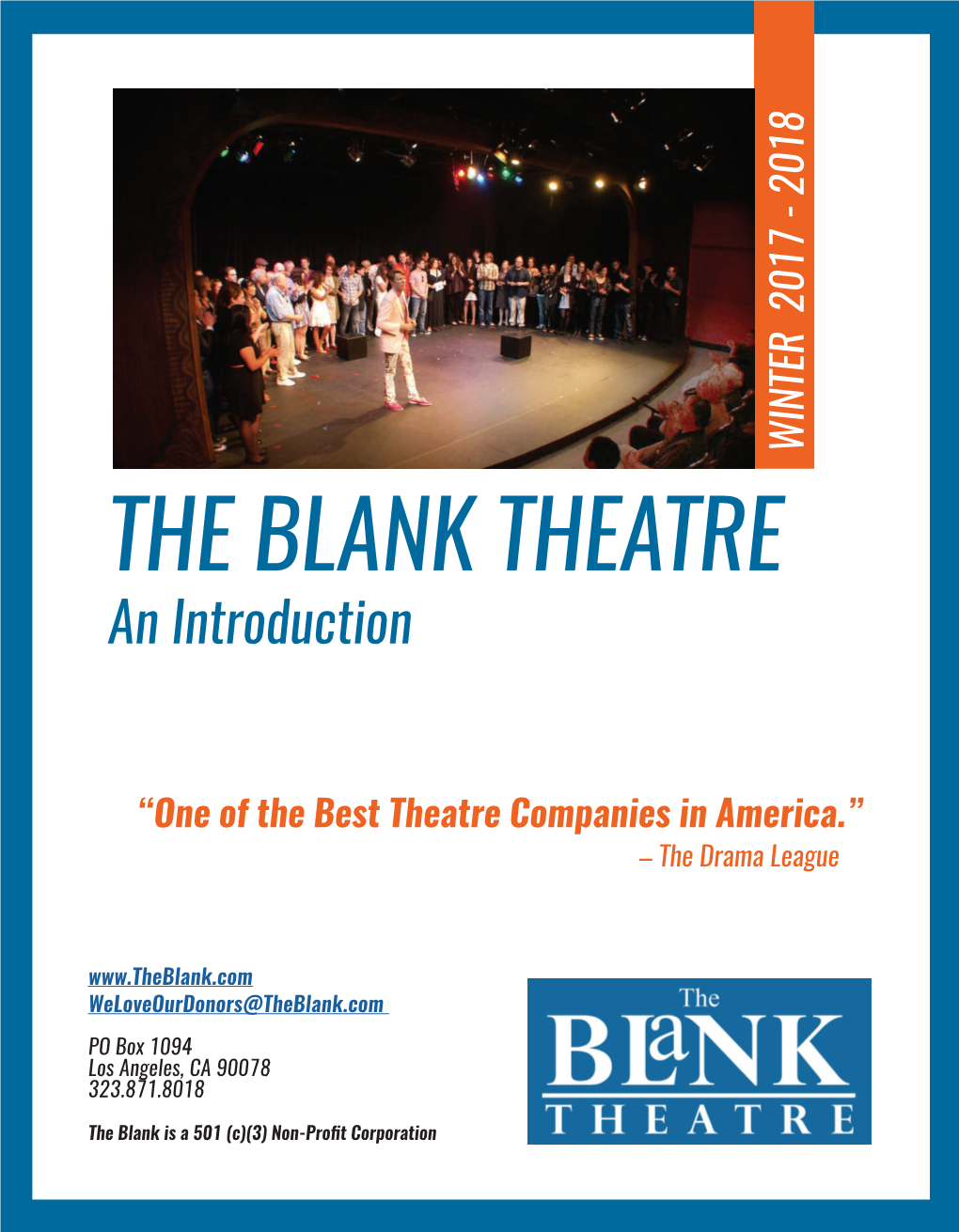 An Introduction the BLANKTHEATRE “One Ofthebesttheatre Companiesin America.”