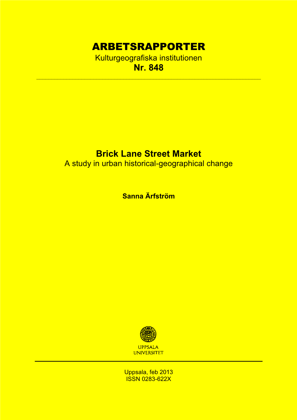 Brick Lane Street Market a Study in Urban Historical-Geographical Change
