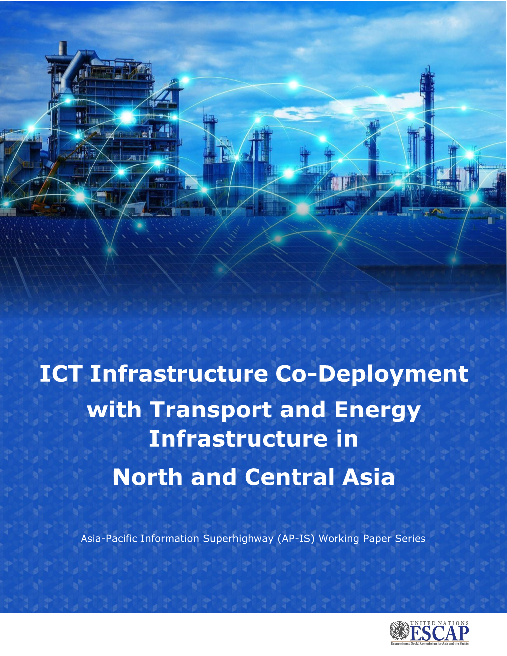 ICT Infrastructure Co-Deployment with Transport and Energy Infrastructure in North and Central Asia