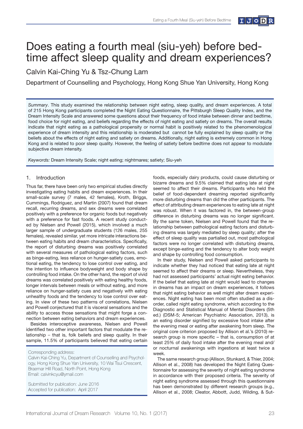 Does Eating a Fourth Meal (Siu-Yeh) Before Bed- Time Affect Sleep Quality