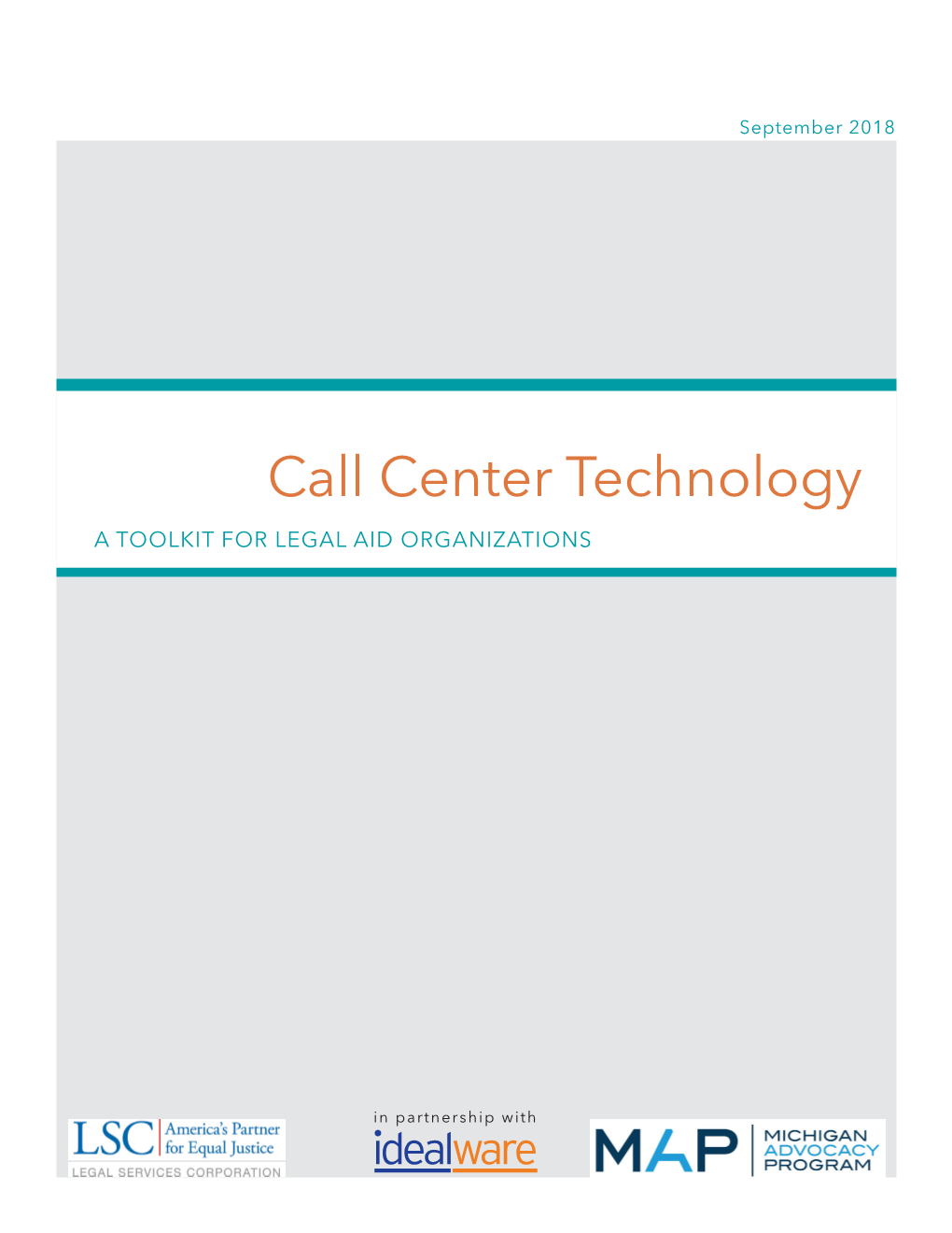 Call Center Technology a TOOLKIT for LEGAL AID ORGANIZATIONS