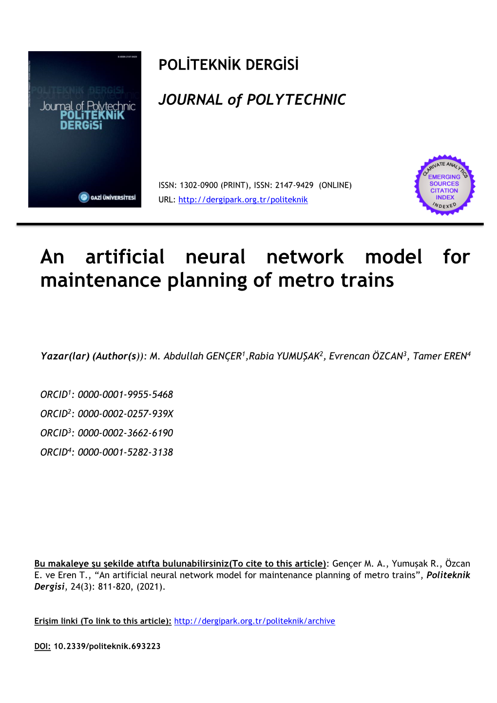 An Artificial Neural Network Model for Maintenance Planning of Metro Trains