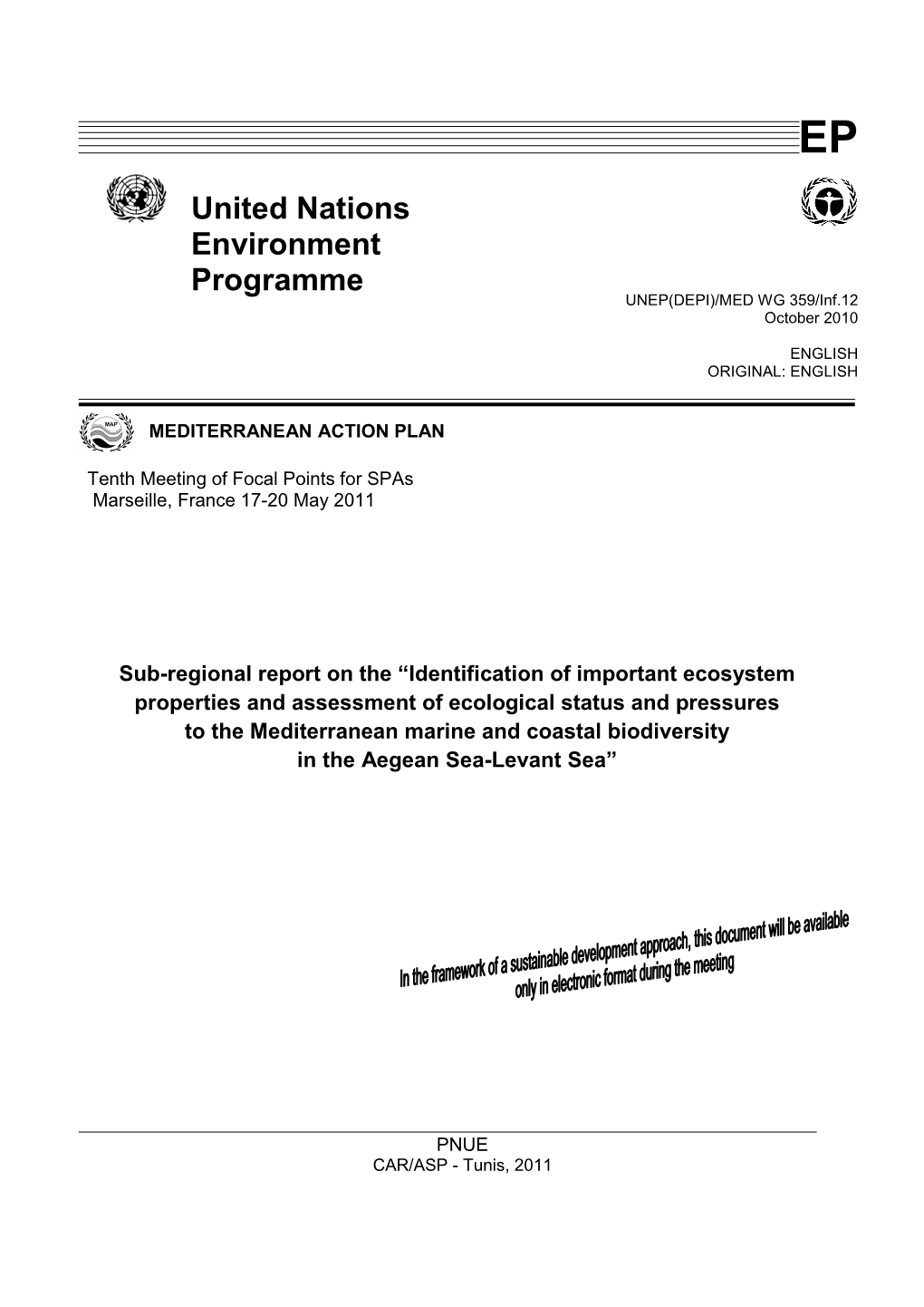 United Nations Environment Programme UNEP(DEPI)/MED WG 359/Inf.12 October 2010