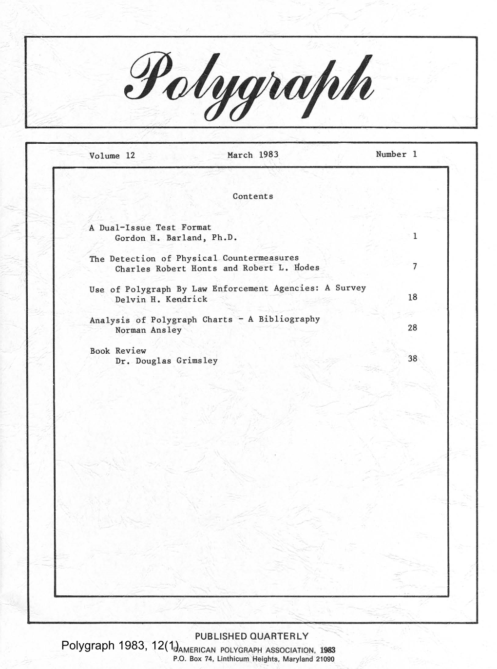 Polygraph 1983, 12(1)©AMERICAN POLYGRAPH ASSOCIATION, 1983 P,O