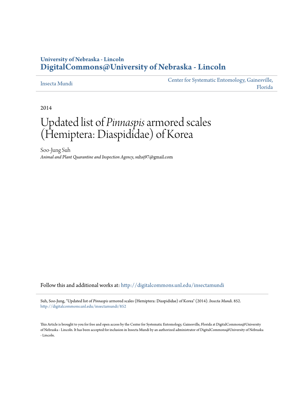 Updated List of Pinnaspis Armored Scales (Hemiptera: Diaspididae) of Korea Soo-Jung Suh Animal and Plant Quarantine and Inspection Agency, Suhsj97@Gmail.Com