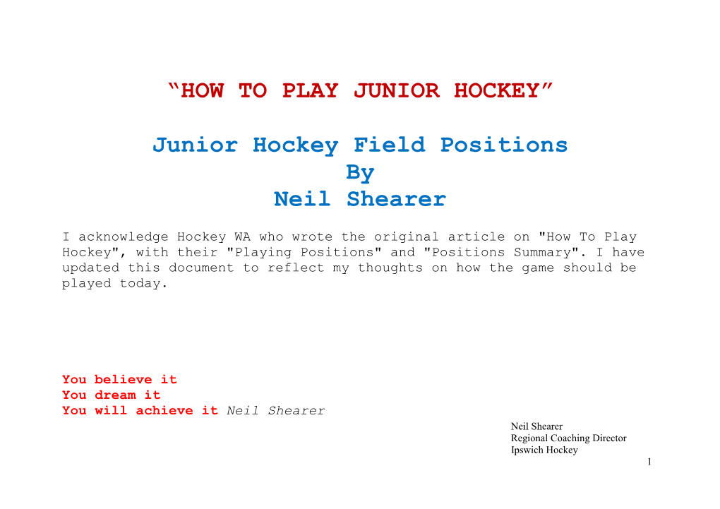 Junior Hockey Field Positions by Neil Shearer