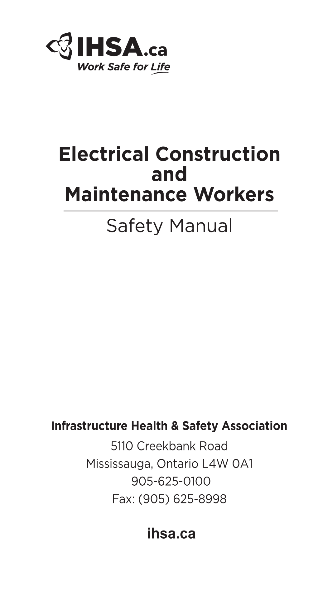 Electrical Construction and Maintenance Workers Safety Manual