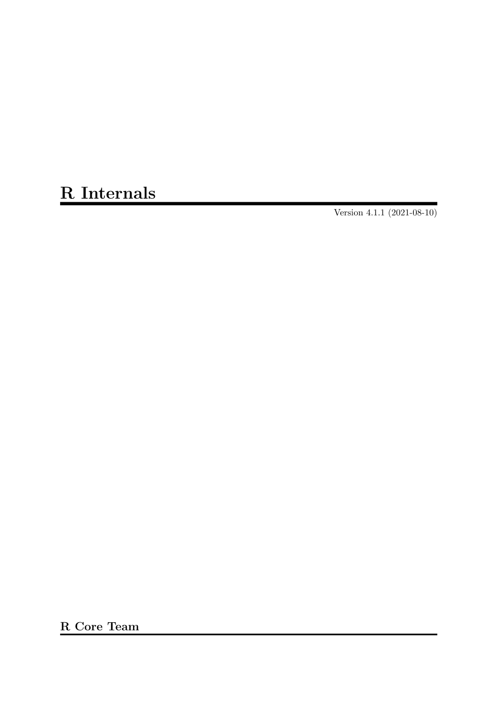 R Internals Version 4.1.1 (2021-08-10)