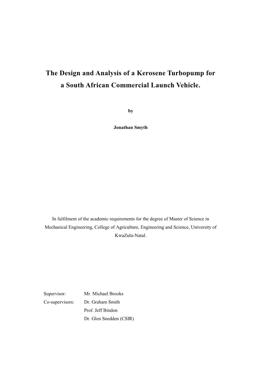 The Design and Analysis of a Kerosene Turbopump for a South African Commercial Launch Vehicle