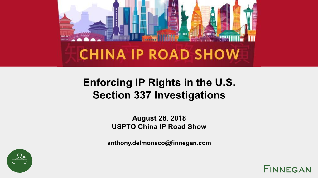 Enforcing IP Rights in the U.S. Section 337 Investigations