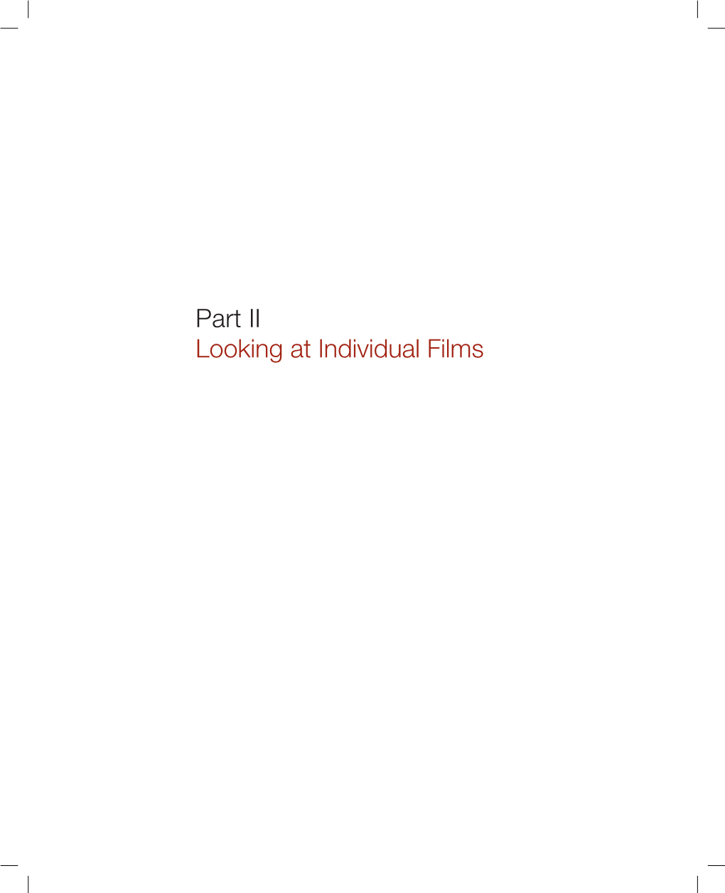 Part II Looking at Individual Films Chapter 12 First Encounters: an Essay on Dead Birds and Robert Gardner