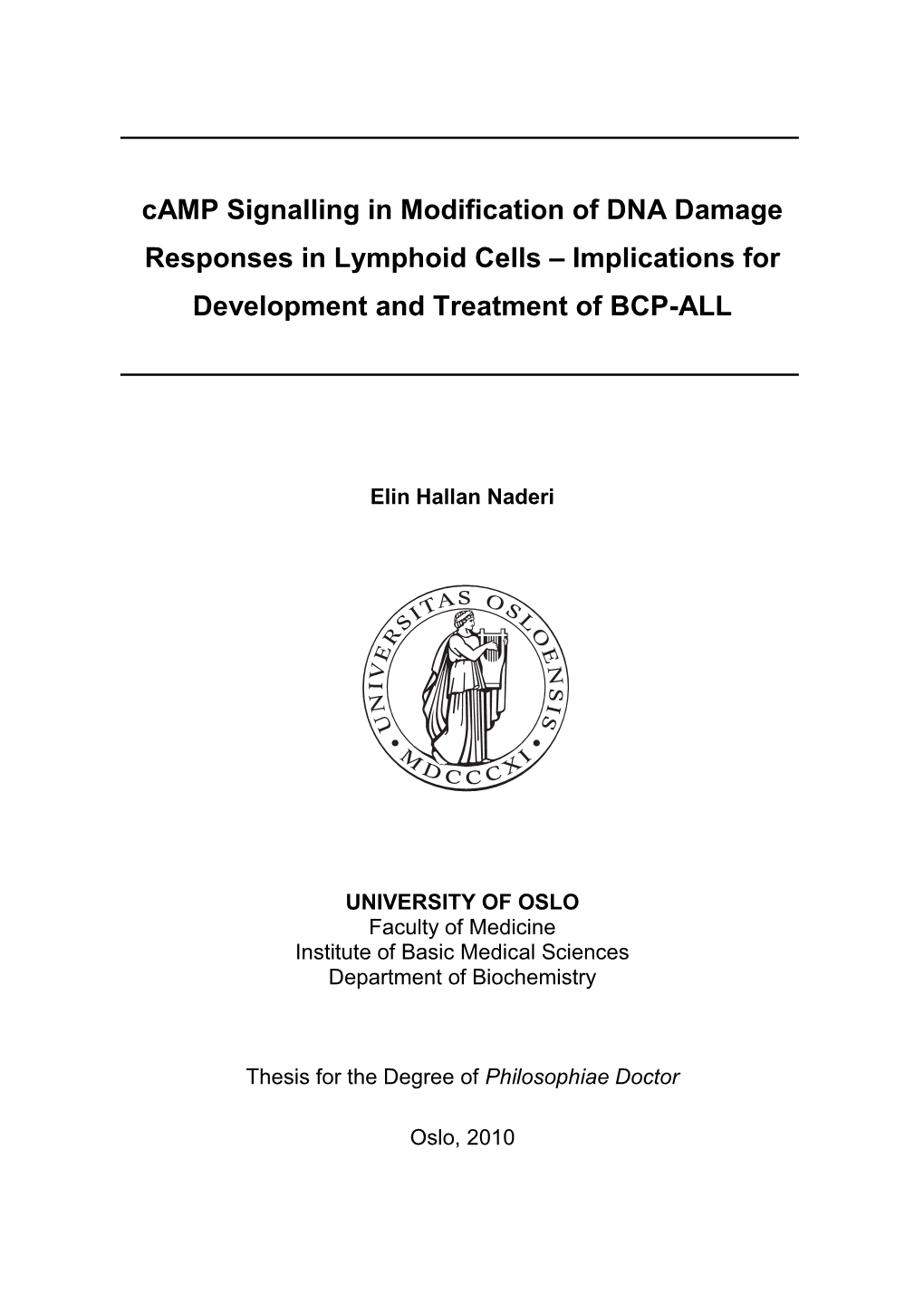 Camp Signalling in Modification of DNA Damage Responses in Lymphoid Cells – Implications for Development and Treatment of BCP-ALL